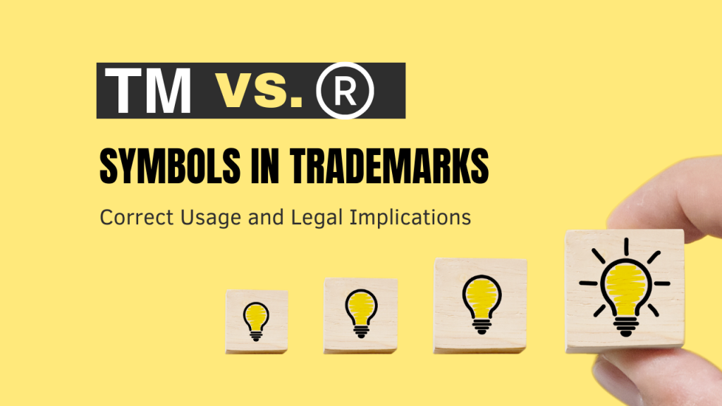 “The ‘TM’ and ‘R’ Symbols in Trademarks: Correct Usage and Legal Implications”